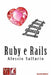 Ruby e Rails: Un'introduzione guidata by Saltarin, Alessio