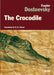 The Crocodile: A Forgotten Gem of Russian Satire by the Author of Crime and Punishment by Fyodor Dostoevksy