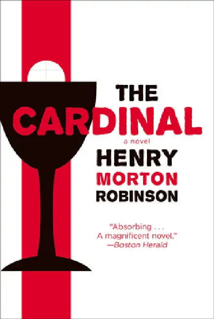 The Cardinal by Robinson, Henry Morton