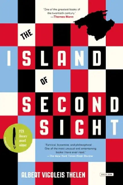 The Island of Second Sight by Albert Vigoleis Thelen, Donaldo White