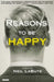 Reasons to Be Happy: A Play by Neil Labute