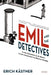 Emil and the Detectives: The Classic Novel with an Introduction by Maurice Sendak by Erich Kastner, Maurice Sendak, Walter Trier