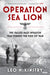 Operation Sea Lion: The Failed Nazi Invasion That Turned the Tide of War by Leo McKinstry