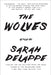 The Wolves: A Play: Off-Broadway Edition by Sarah Delappe