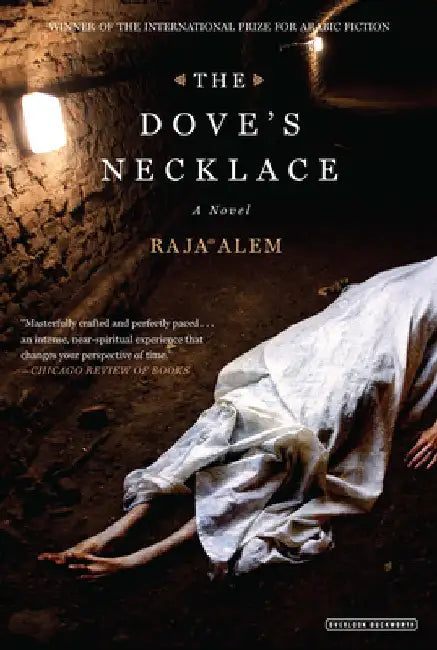 The Doves Necklace: Winner of the International Prize for Arabic Fiction by Alem, Raja