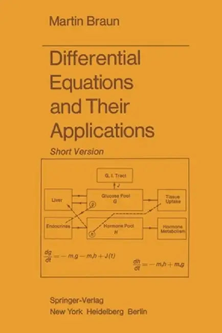 Differential Equations and Their Applications: Short Version by M. Braun