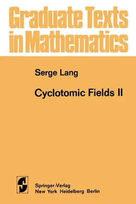 Cyclotomic Fields II by S. Lang
