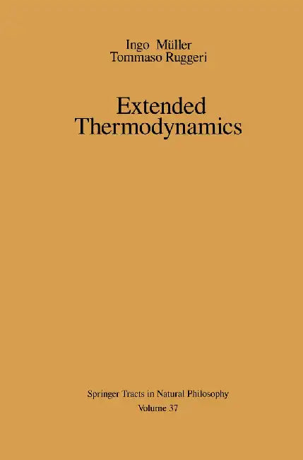 Extended Thermodynamics by Ingo Müller