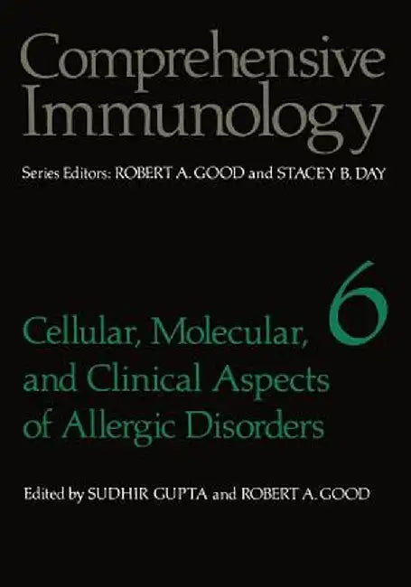 Cellular, Molecular, and Clinical Aspects of Allergic Disorders by Sudhir Gupta
