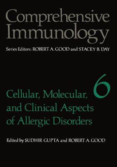 Cellular, Molecular, and Clinical Aspects of Allergic Disorders by Sudhir Gupta