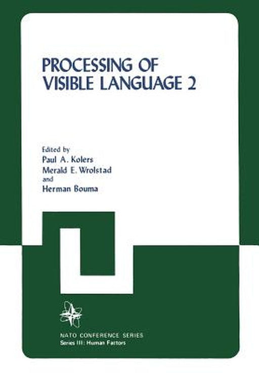 Processing of Visible Language by Paul A. Kolers