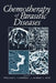 Chemotherapy of Parasitic Diseases by W. C. Campbell