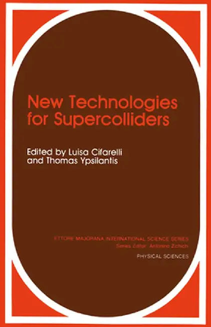 New Technologies for Supercolliders by L. Cifarelli