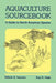 Aquaculture Sourcebook: A Guide to North American Species by Edwin S. Iversen