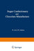 Sugar Confectionery and Chocolate Manufacture by R. Lees