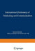 International Dictionary of Marketing and Communication by Frank William Jefkins