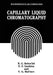 Capillary Liquid Chromatography by B. G. Belen'kii