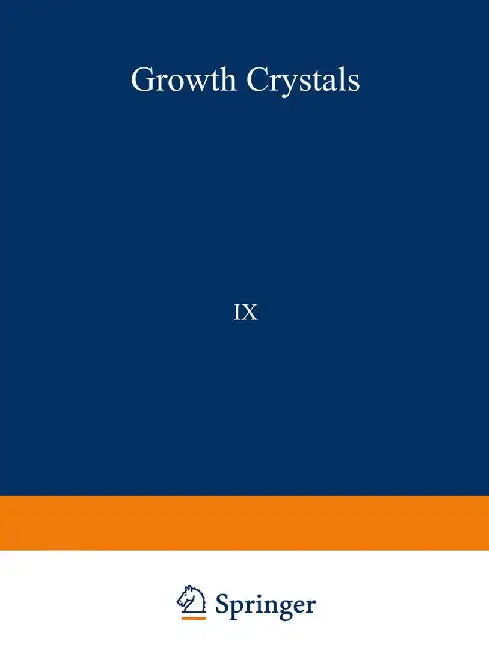 РОСТ КРИСТАЛЛОВ/Rost Kristallov/Growth of Crystals: Volume 9 by N. N. Sheftal'
