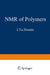 The NMR of Polymers by I. Ya Slonim