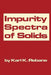 Impurity Spectra of Solids: Elementary Theory of Vibrational Structure by K. K. Rebane
