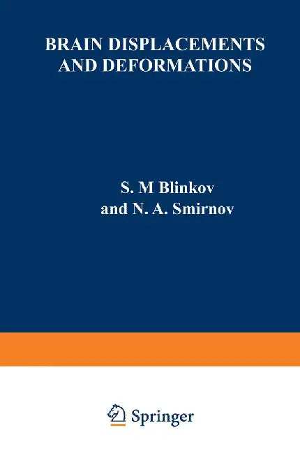 Brain Displacements and Deformations by S. M. Blinkov