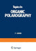 Topics in Organic Polarography by P. Zuman