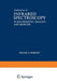 Applications of Infrared Spectroscopy in Biochemistry, Biology, and Medicine by Frank Parker