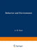 Behavior and Environment: The Use of Space by Animals and Men by A. Esser