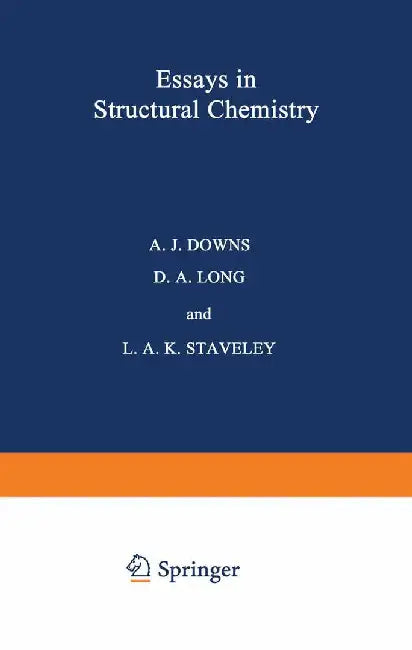Essays in Structural Chemistry by A. J. Downs