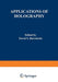 Applications of Holography: Proceedings of the United States-Japan Seminar on Information Processing by Holography, Held in Washington, D. C., Oct by E. Barrekette