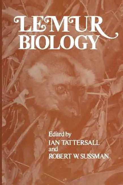 Lemur Biology by Ian Tattersall