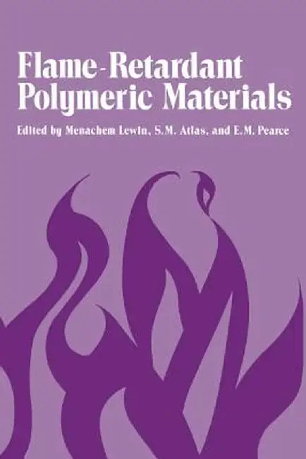 Flame-Retardant Polymeric Materials by Eli Pearce