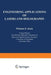 Engineering Applications of Lasers and Holography by Winston Kock