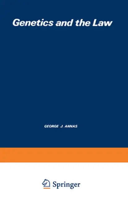 Genetics and the Law by Aubrey Milunsky