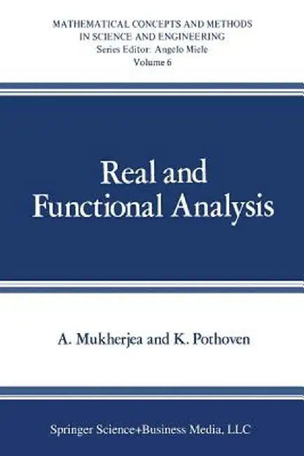 Real and Functional Analysis by A. Mukherjea
