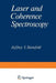 Laser and Coherence Spectroscopy by Jeffrey Steinfeld