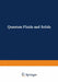 Quantum Fluids and Solids by S. Trickey
