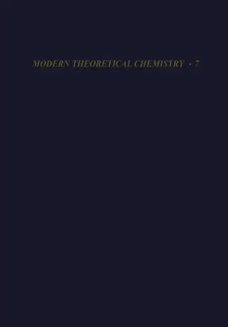 Semiempirical Methods of Electronic Structure Calculation: Part A: Techniques by Gerald Segal