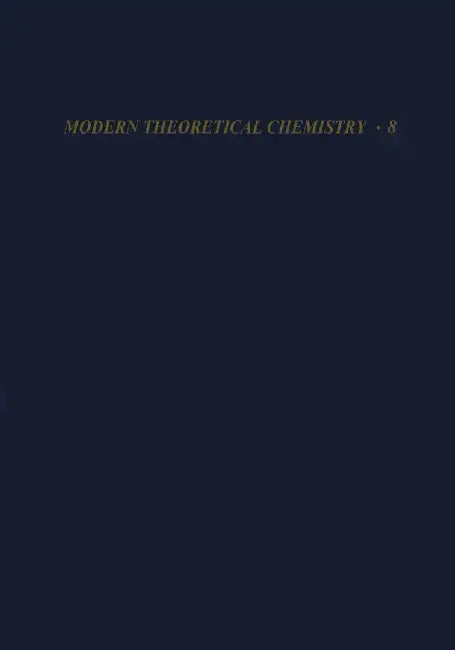 Semiempirical Methods of Electronic Structure Calculation: Part B: Applications by Gerald Segal