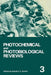 Photochemical and Photobiological Reviews: Volume 3 by Kendric Smith