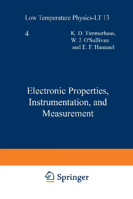Electronic Properties, Instrumentation, and Measurement by K. D. Timmerhaus