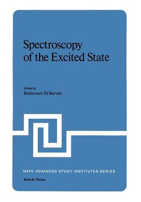 Spectroscopy of the Excited State by Baldassare Di Bartolo