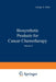 Biosynthetic Products for Cancer Chemotherapy: Volume 2 by George Pettit