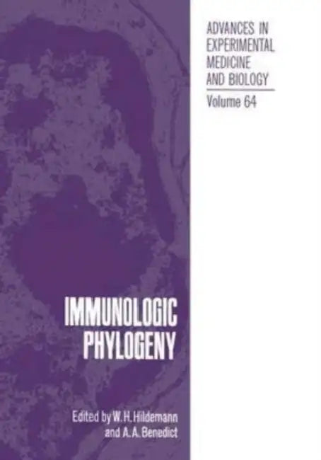 Immunologic Phylogeny by W Hildemann
