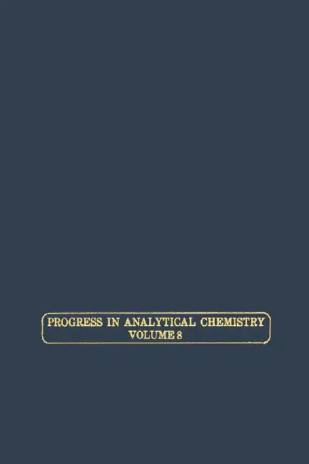 Progress in Analytical Chemistry by Ivor L. Simmons