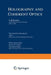Holography and Coherent Optics by L. M. Soroko