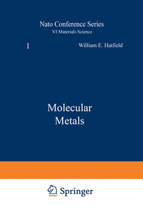 Molecular Metals by William Hatfield