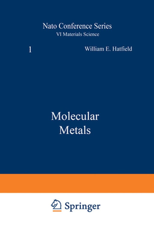 Molecular Metals by William Hatfield