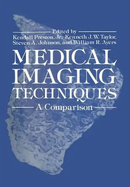 Medical Imaging Techniques: A Comparison by Kendall Preston