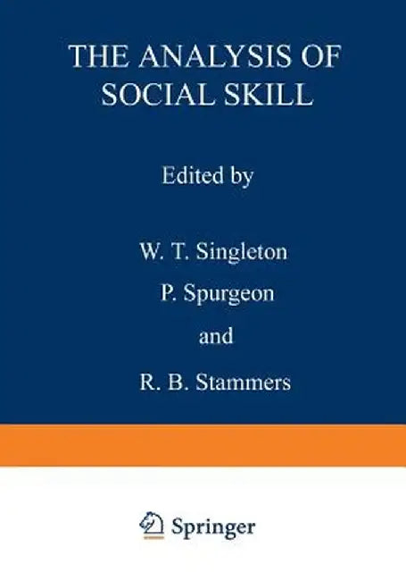 The Analysis of Social Skill by W. T. Singleton